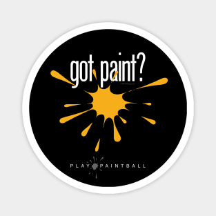 got paint? (Paintball) Magnet